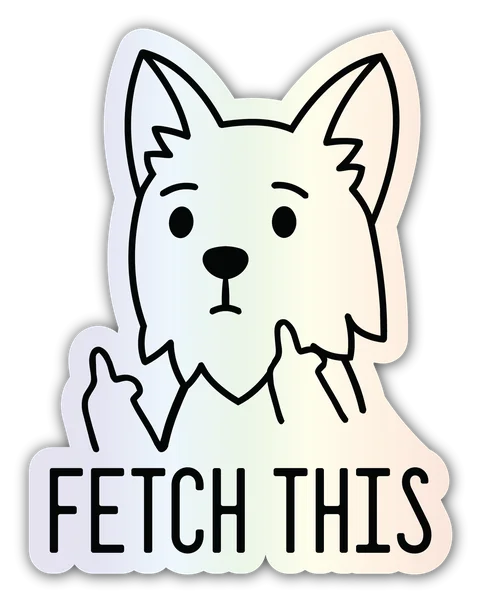 Fetch This holographic sticker